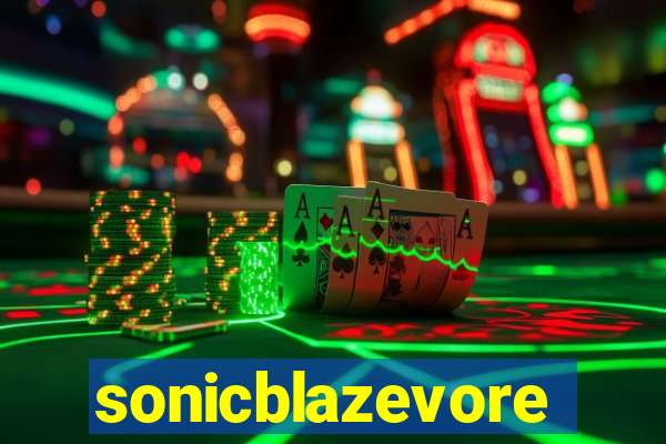 sonicblazevore