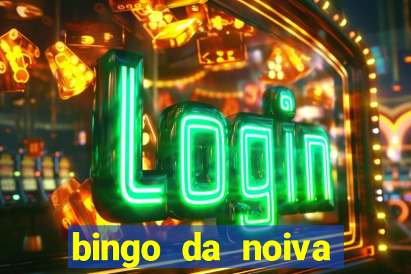 bingo da noiva para imprimir