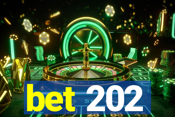 bet 202