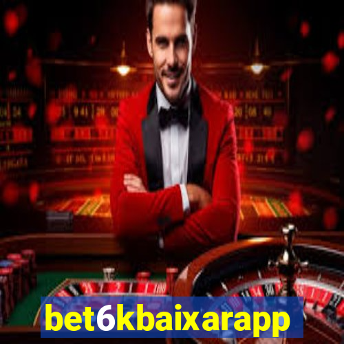 bet6kbaixarapp