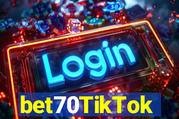 bet70TikTok