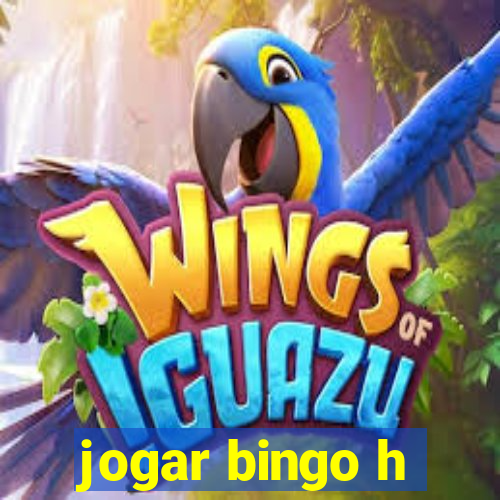 jogar bingo h